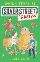 Book Cover for Spring Fever at Silver Street Farm by Nicola Davies