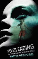 Book Cover for Never Ending by Martyn Bedford