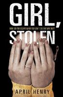 Book Cover for Girl, Stolen by April Henry