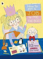 Book Cover for How to Get a Job, by Me, the Boss by Sally Lloyd-Jones