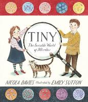 Book Cover for Tiny The Invisible World of Microbes by Nicola Davies