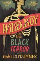 Book Cover for Wild Boy and the Black Terror by Rob Lloyd Jones