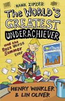 Book Cover for Hank Zipzer: The World's Greatest Underachiever and the Best Worst Summer Ever by Henry Winkler, Lin Oliver