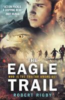 Book Cover for The Eagle Trail by Robert Rigby