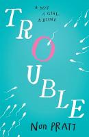 Book Cover for Trouble by Non Pratt