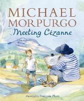 Book Cover for Meeting Cezanne by Michael Morpurgo