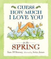 Book Cover for Guess How Much I Love You in the Spring by Sam McBratney