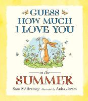 Book Cover for Guess How Much I Love You in the Summer by Sam McBratney