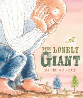 Book Cover for The Lonely Giant by Sophie Ambrose
