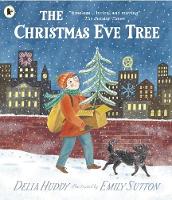 Book Cover for The Christmas Eve Tree by Delia Huddy