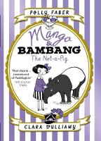 Book Cover for Mango & Bambang: The Not-a-Pig by Polly Faber