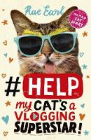 Book Cover for Help: My Cat's a Vlogging Superstar! by Rae Earl