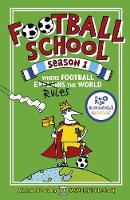 Book Cover for Football School Season 1: Where Football Explains the World by Alex Bellos, Ben Lyttleton