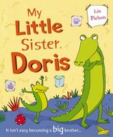 Book Cover for My Little Sister, Doris by Liz Pichon