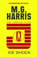 Book Cover for Ice Shock (The Joshua Files book 2) by M. G. Harris