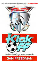 Book Cover for Kick Off by Dan Freedman