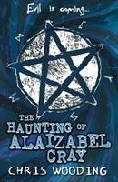 Book Cover for Haunting Of Alaizabel Cray by Chris Wooding