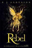 Book Cover for Rebel by R J  Anderson