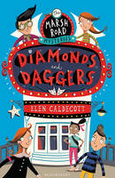 Book Cover for Marsh Road Mysteries: Diamonds and Daggers by Elen Caldecott