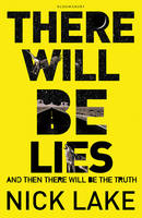 Book Cover for There Will be Lies by Nick Lake