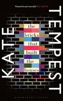 Book Cover for The Bricks That Built the Houses by Kate Tempest