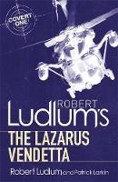 Book Cover for Robert Ludlum's The Lazarus Vendetta by Robert Ludlum and Patrick Larkin