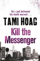 Book Cover for Kill the Messenger by Tami Hoag