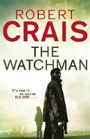 Book Cover for The Watchman by Robert Crais