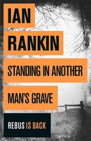 Book Cover for Standing in Another Man's Grave by Ian Rankin