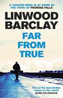 Book Cover for Far from True by Linwood Barclay