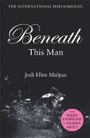 Book Cover for Beneath This Man by Jodi Ellen Malpas
