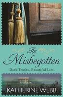 Book Cover for The Misbegotten by Katherine Webb