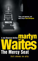 Book Cover for The Mercy Seat by Martyn Waites