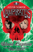 Book Cover for Vampirates: Blood Captain by Justin Somper