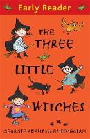 Book Cover for The Three Little Witches Storybook (Early Reader) by Georgie Adams