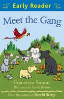 Book Cover for Meet the Gang  (Early Reader) by Francesca Simon