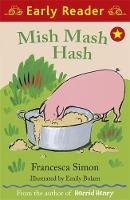 Book Cover for Mish Mash Hash by Francesca Simon