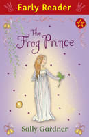 Book Cover for The Frog Prince (Early Reader) by Sally Gardner