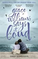 Book Cover for Grace Williams Says it Loud by Emma Henderson