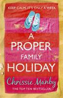 Book Cover for A Proper Family Holiday by Chrissie Manby