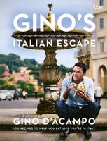 Book Cover for Gino's Italian Escape by Gino D'Acampo