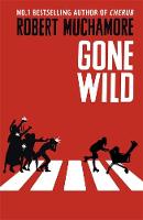 Book Cover for Gone Wild by Robert Muchamore