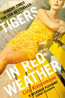 Book Cover for Tigers in Red Weather by Liza Klaussmann