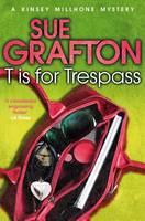 Book Cover for T is for Trespass by Sue Grafton