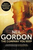 Book Cover for The Company You Keep by Neil Gordon