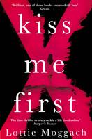 Book Cover for Kiss Me First by Lottie Moggach