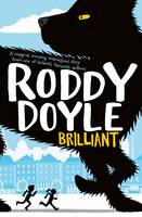 Book Cover for Brilliant by Roddy Doyle