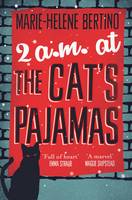 Book Cover for 2 A.M. at the Cat's Pajamas by Marie-Helene Bertino