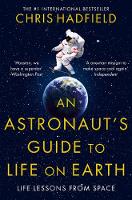 Book Cover for An Astronaut's Guide to Life on Earth by Chris Hadfield