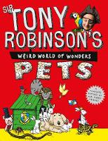 Book Cover for Tony Robinson's Weird World of Wonders: Pets by Tony Robinson